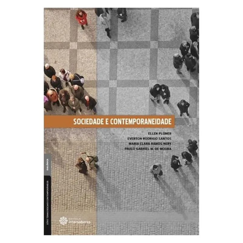SOCIEDADE E CONTEMPORANEIDADE