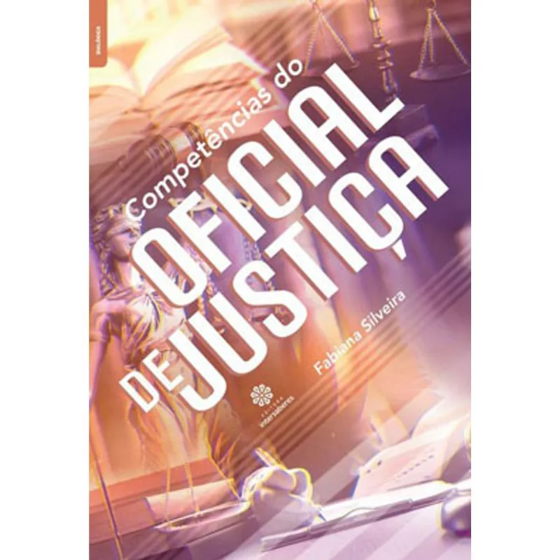 COMPETÊNCIAS DO OFICIAL DE JUSTIÇA