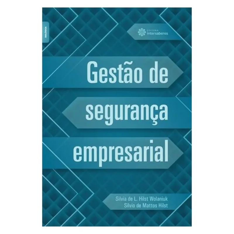 GESTÃO DE SEGURANÇA EMPRESARIAL