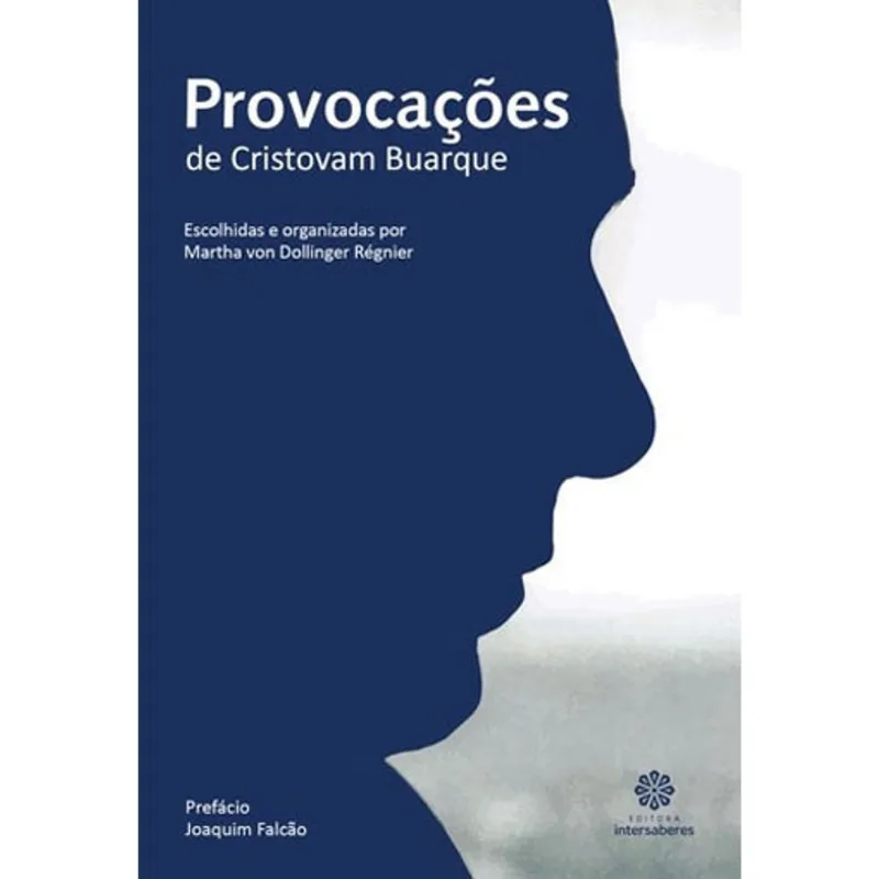 PROVOCAÇÕES DE CRISTOVAM BUARQUE