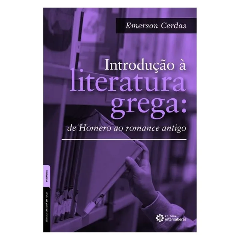 INTRODUÇÃO À LITERATURA GREGA: