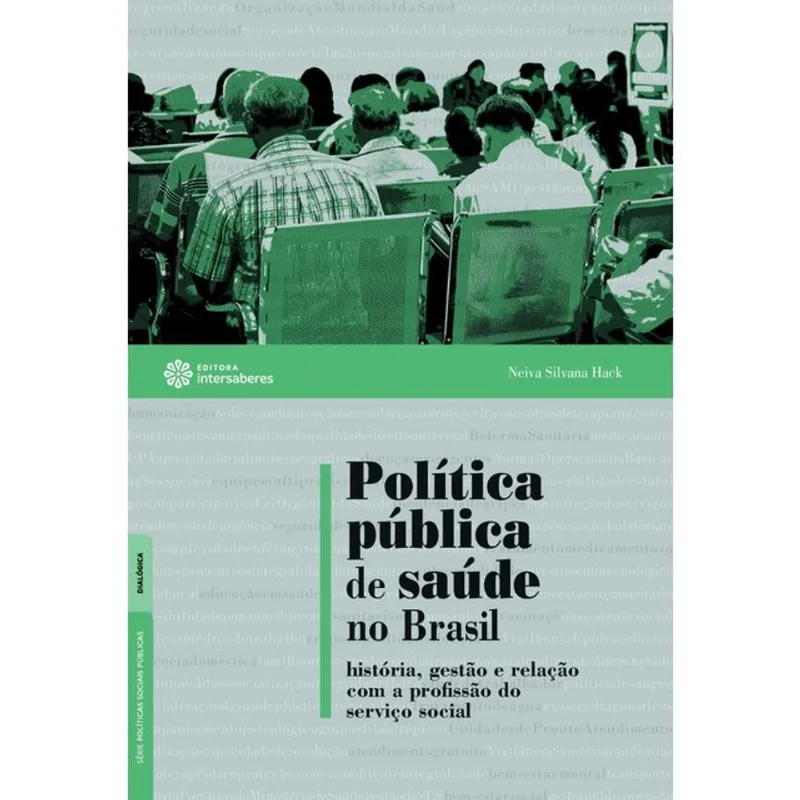 POLÍTICA PÚBLICA DE SAÚDE NO BRASIL: