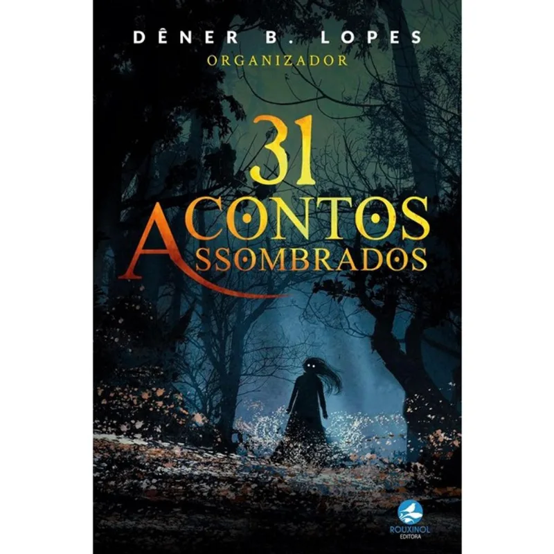 31 CONTOS ASSOMBRADOS - VOL. 1