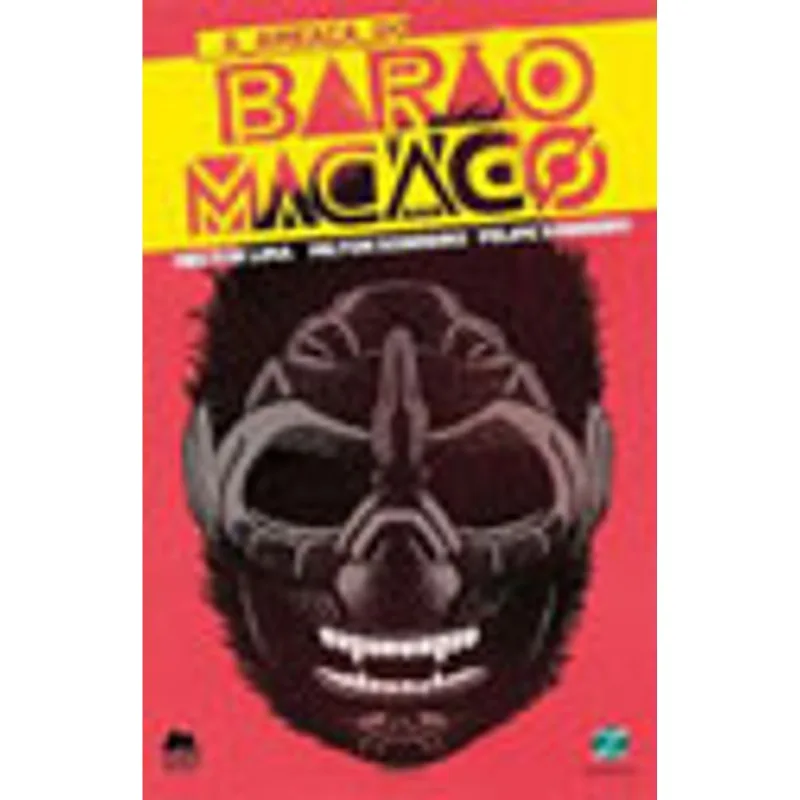 A AMEAÇA DO BARÃO MACACO