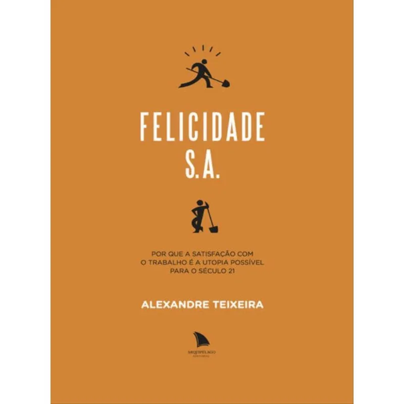 FELICIDADE S.A.
