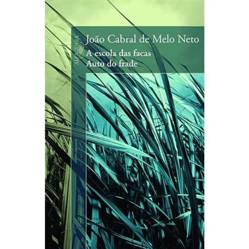 Livro A Escola Das Facas/ Auto Do Frade Alfaguara (MP)