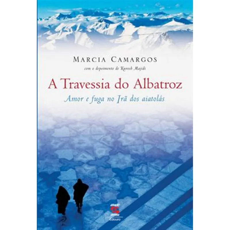 Travessia do Albatroz, a - Amor e Fuga no Irã dos Aiatolas