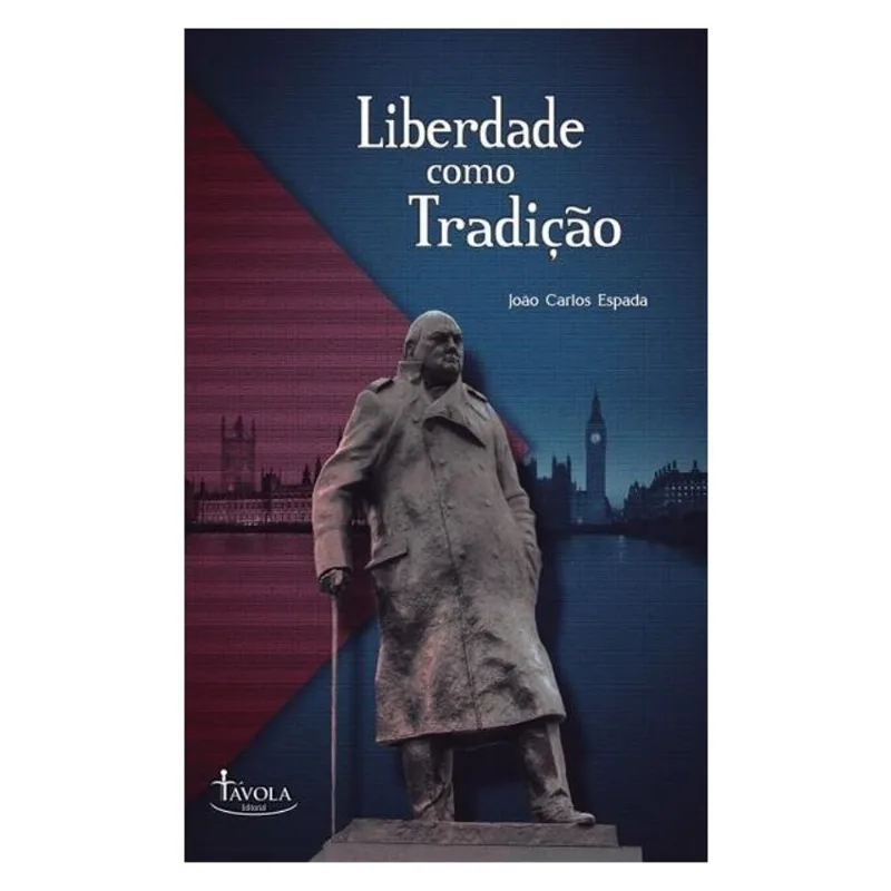 LIBERDADE COMO TRADIÇÃO
