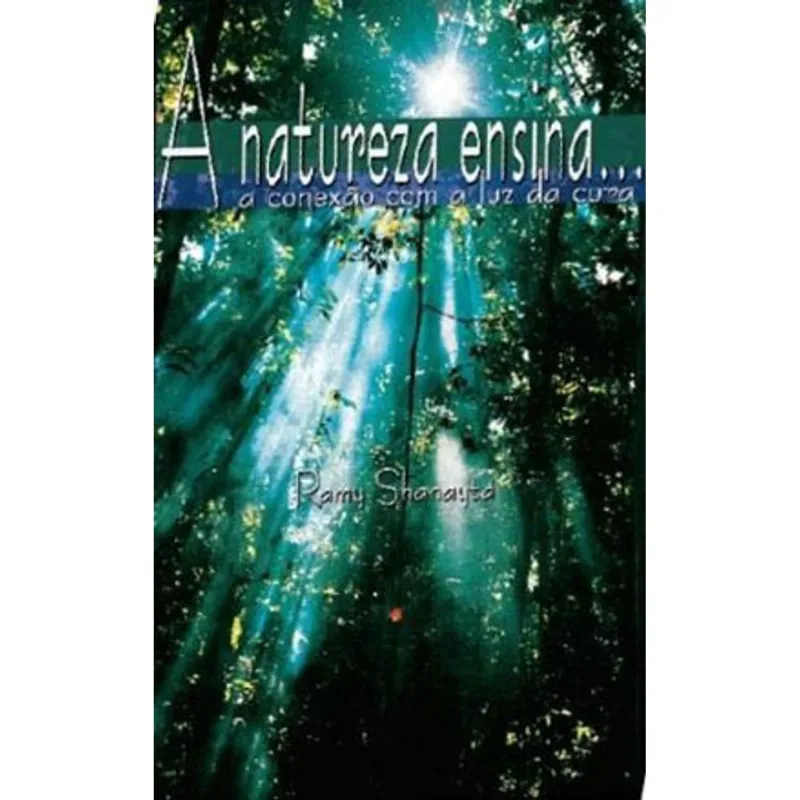 NATUREZA ENSINA, A