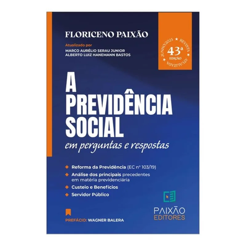 A PREVIDÊNCIA SOCIAL EM PERGUNTAS E RESPOSTAS - 2025