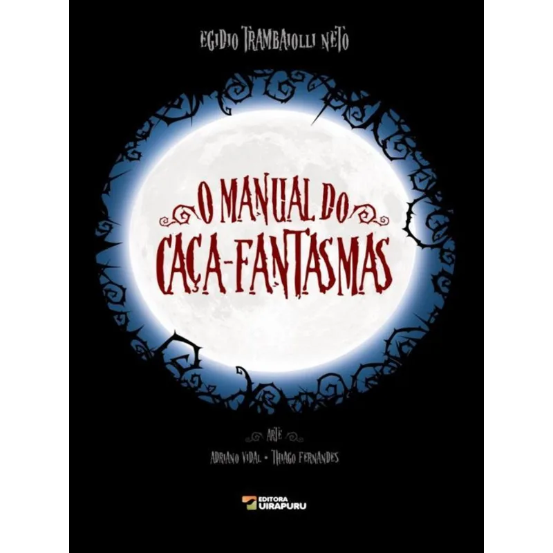 O MANUAL DO CAÇA-FANTASMAS