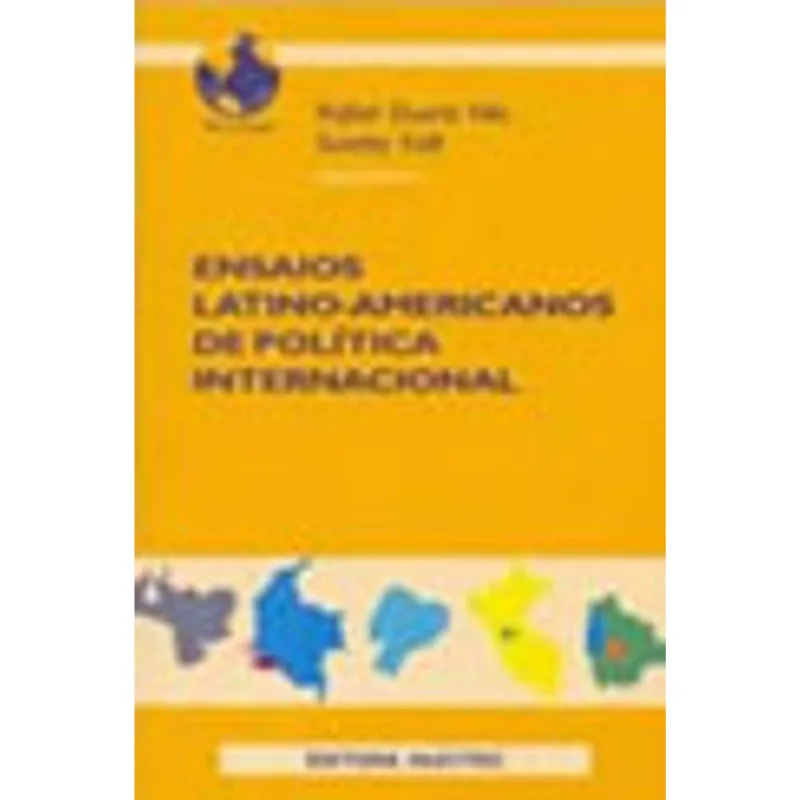 ENSAIOS LATINO-AMERICANOS DE POLÍTICA INTERNACIONAL