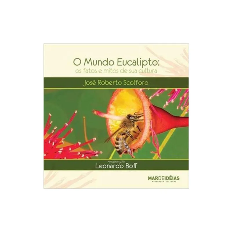 O MUNDO EUCALIPTO