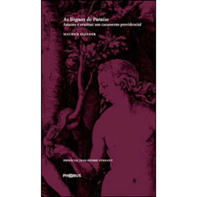 LINGUAS DO PARAISO, AS - ARIANOS E SEMITAS - UM CASAMENTO PROVIDENCIAL