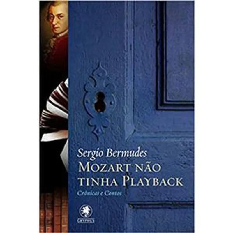 Livro Mozart Não Tinha Playback Gryphus (MP)