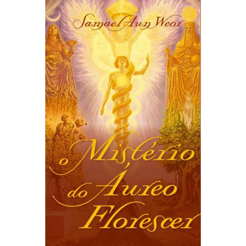 O MISTÉRIO DO ÁUREO FLORESCER