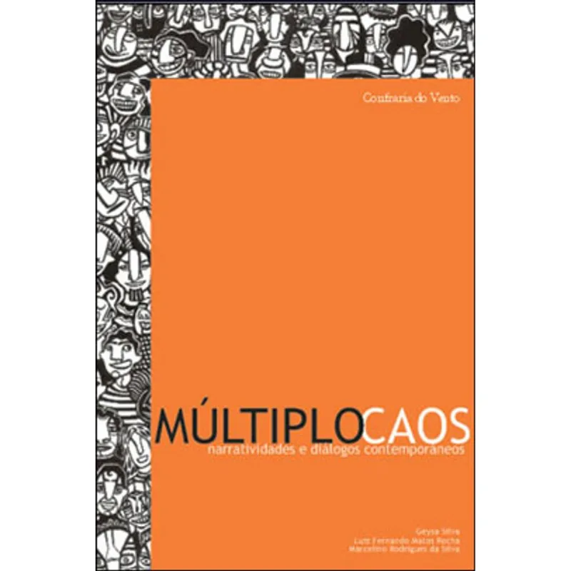 MULTIPLO CAOS - NARRATIVIDADE E DIALOGOS CONTEMPORANEOS