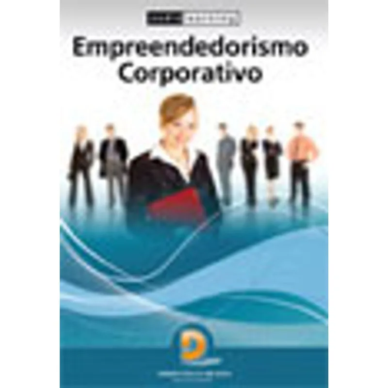EMPREENDEDORISMO CORPORATIVO