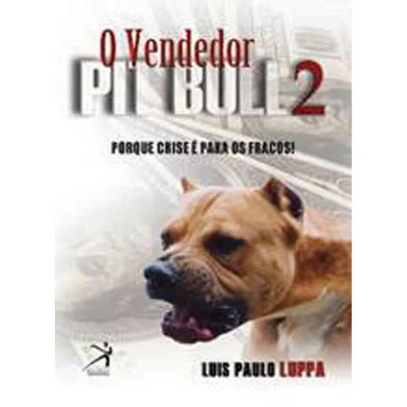 VENDEDOR PIT BULL - VOL. 2
