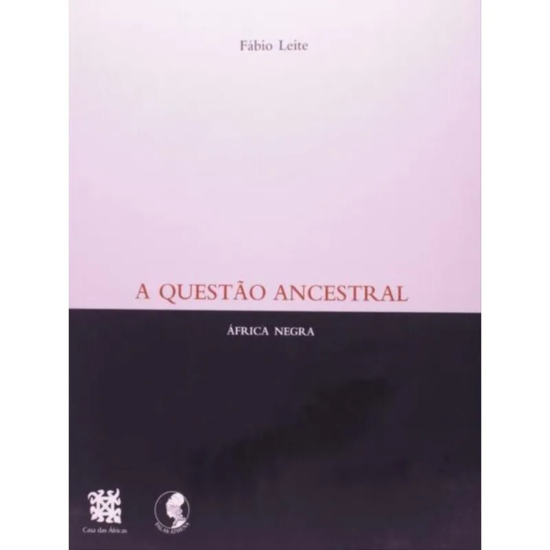 A QUESTÃO ANCESTRAL