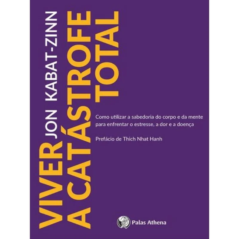 VIVER A CATÁSTROFE TOTAL
