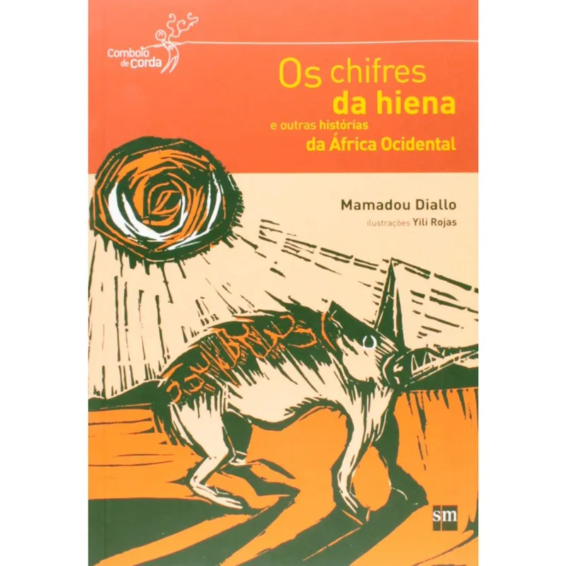 Livro Os Chifres Da Hiena E Outras Histórias Da África Editora SM (MP)