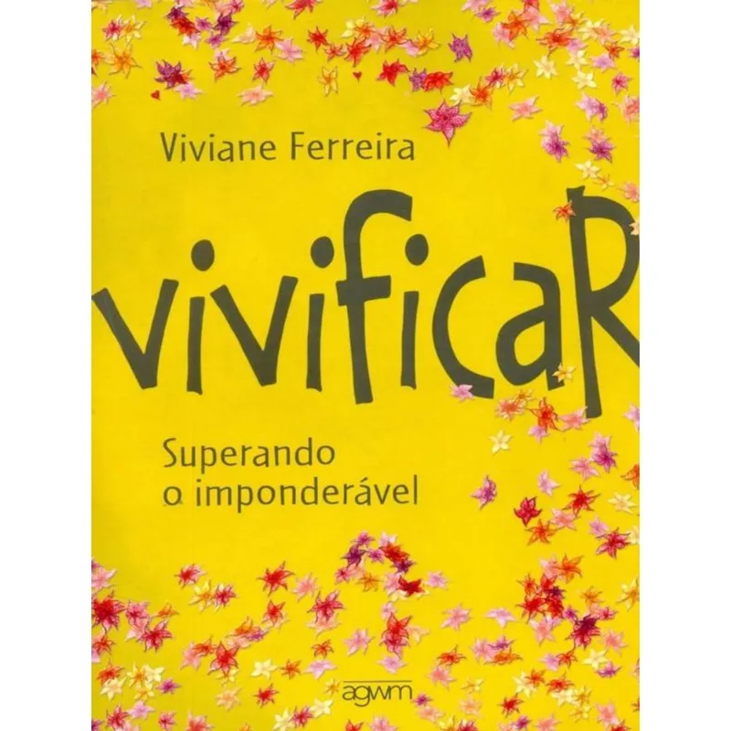 VIVIFICAR - SUPERANDO O IMPONDERAVEL
