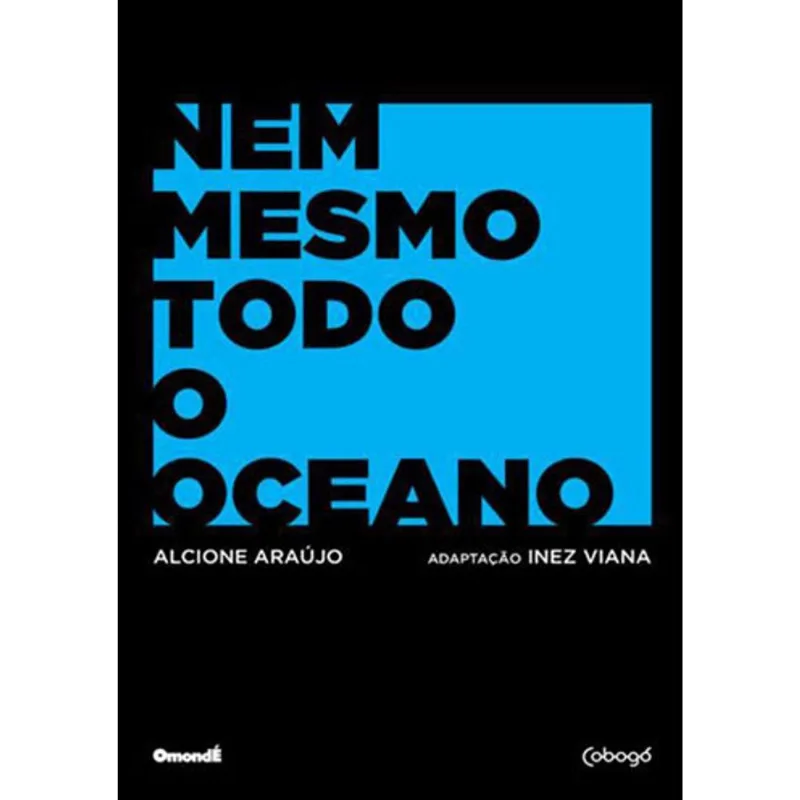 NEM MESMO TODO O OCEANO
