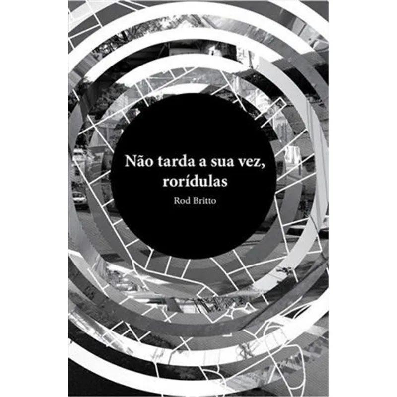 Não Tarda a Sua Vez, Roridulas