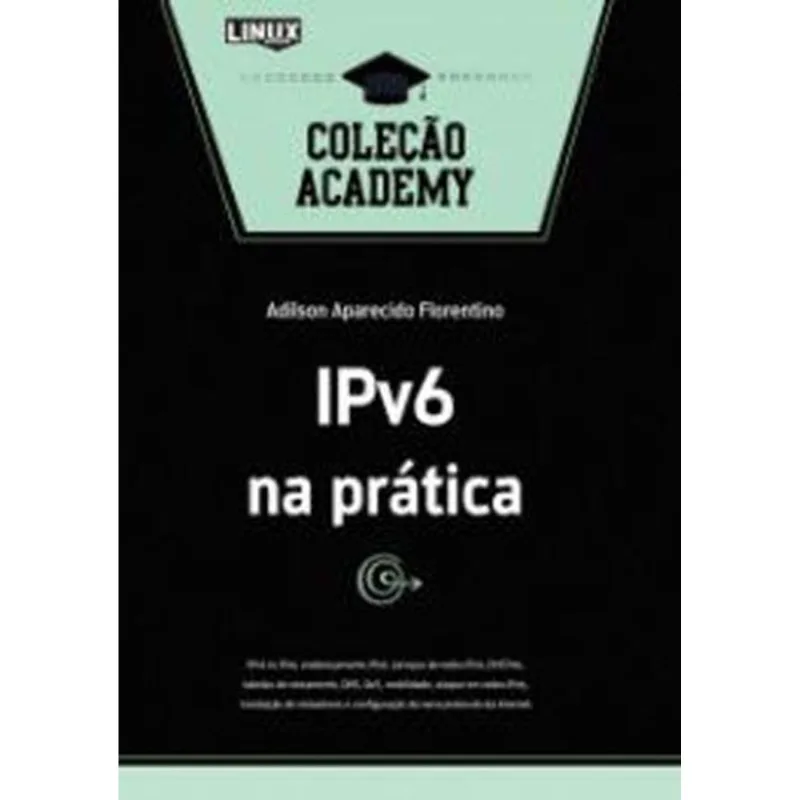 IPV6 NA PRÁTICA