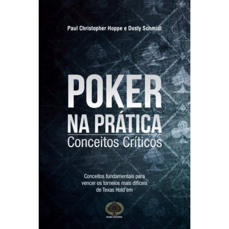 Poker Na Pratica Conceitos Criticos: Conceitos Cri
