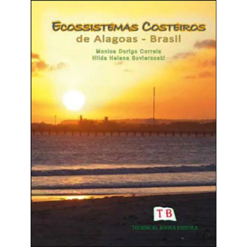ECOSSITEMAS COSTEIROS DE ALAGOAS - BRASIL