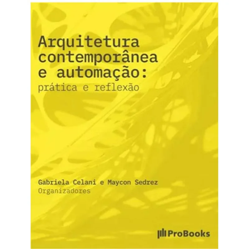 ARQUITETURA CONTEMPORANEA E AUTOMAÇAO