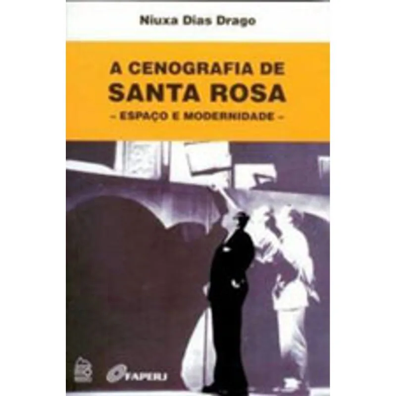 CENOGRAFIA DE SANTA ROSA, A