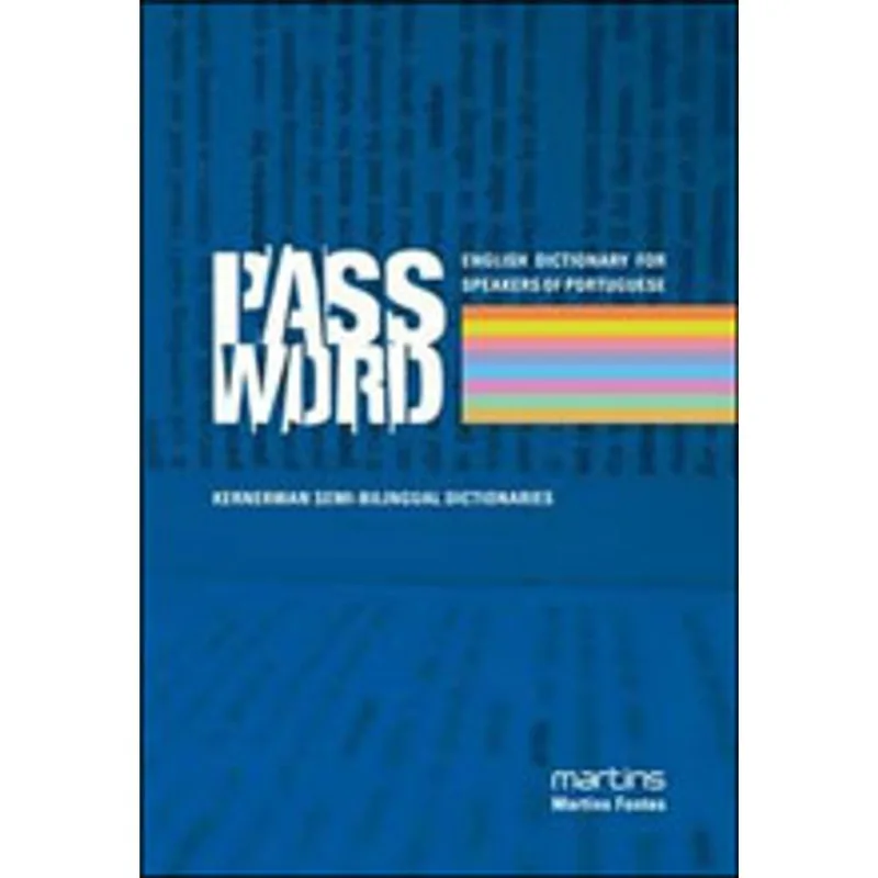 PASSWORD ENGLISH DICTIONARY FOR SPEAKERS OF PORTUGUESE