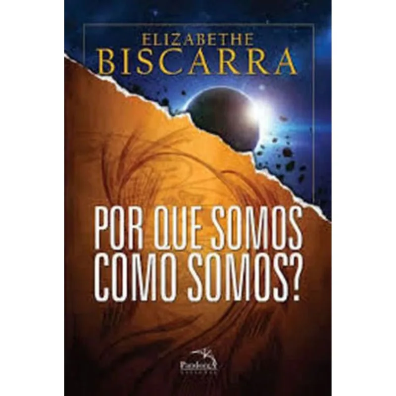 POR QUE SOMOS COMO SOMOS?