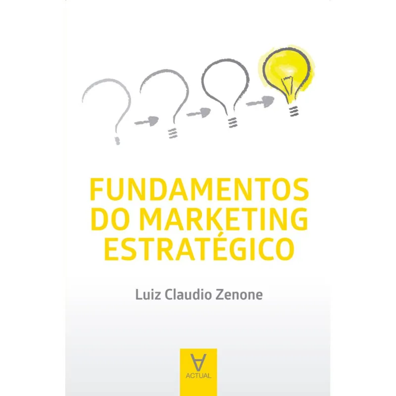 FUNDAMENTOS DO MARKETING ESTRATÉGICO