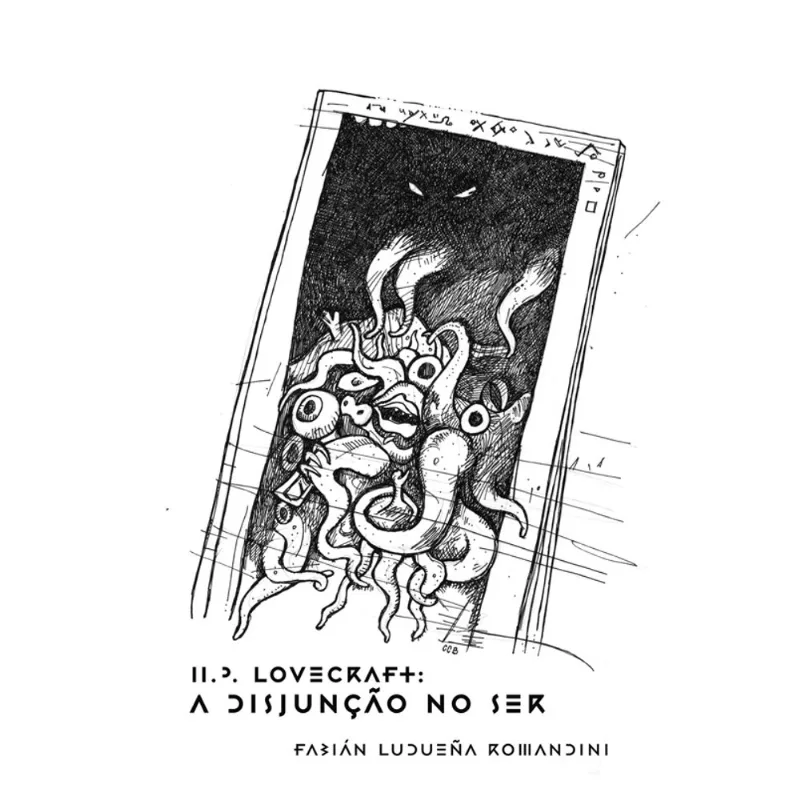 H. P. LOVECRAFT - A DISJUNÇÃO NO SER