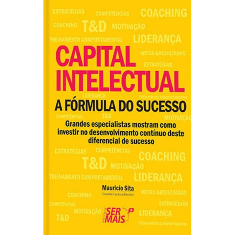 CAPITAL INTELECTUAL - A FÓRMULA DO SUCESSO