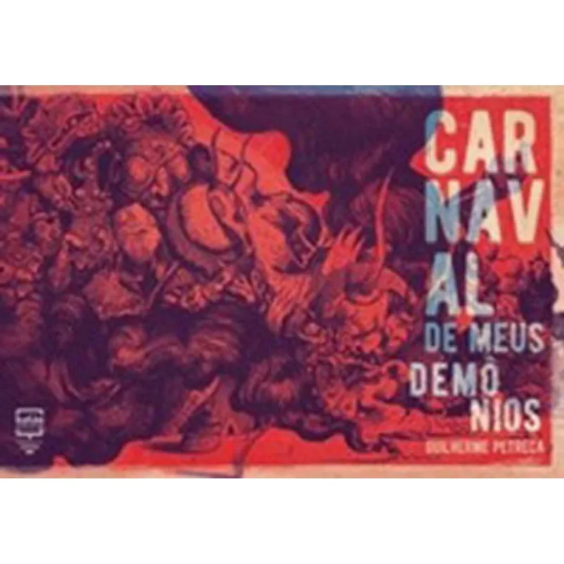 CARNAVAL DE MEUS DEMONIOS