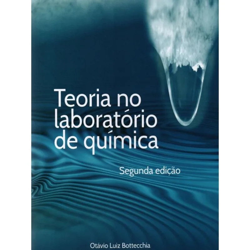 TEORIA NO LABORATÓRIO DE QUÍMICA