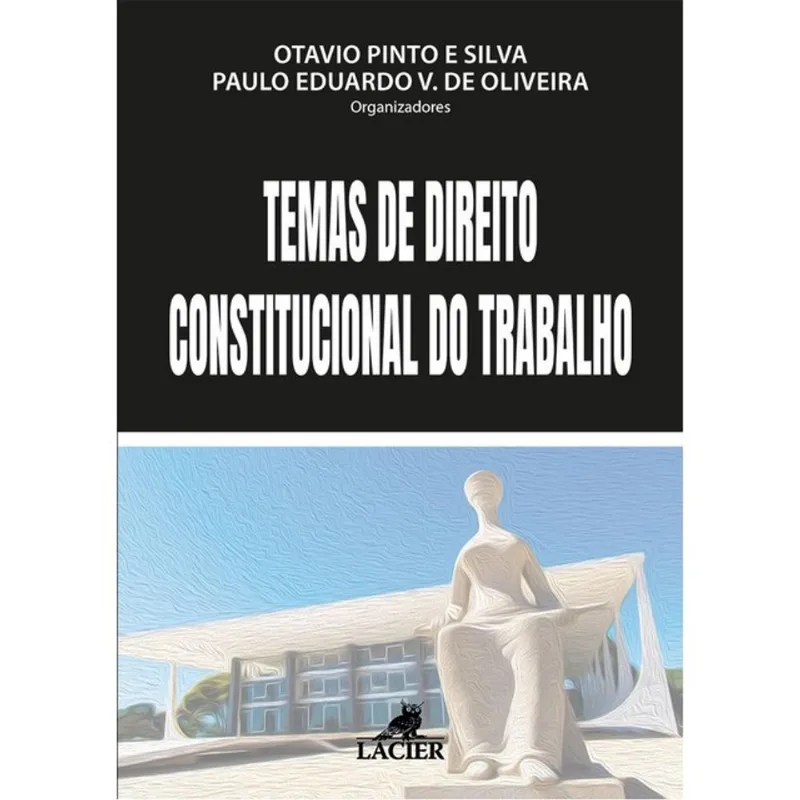 TEMAS DE DIREITO CONSTITUCIONAL DO TRABALHO - 2025