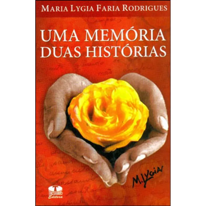 UMA MEMÓRIA DUAS HISTÓRIAS
