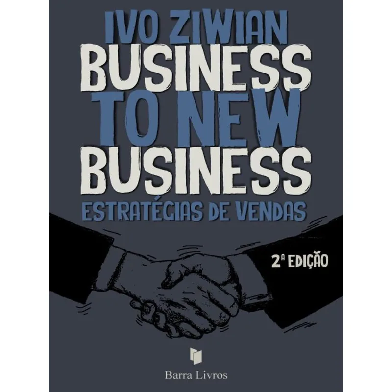 BUSINESS TO NEW BUSINESS