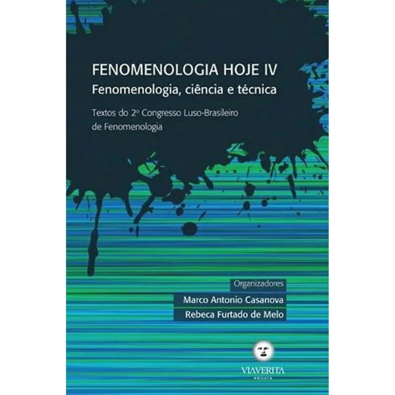 FENOMENOLOGIA HOJE IV