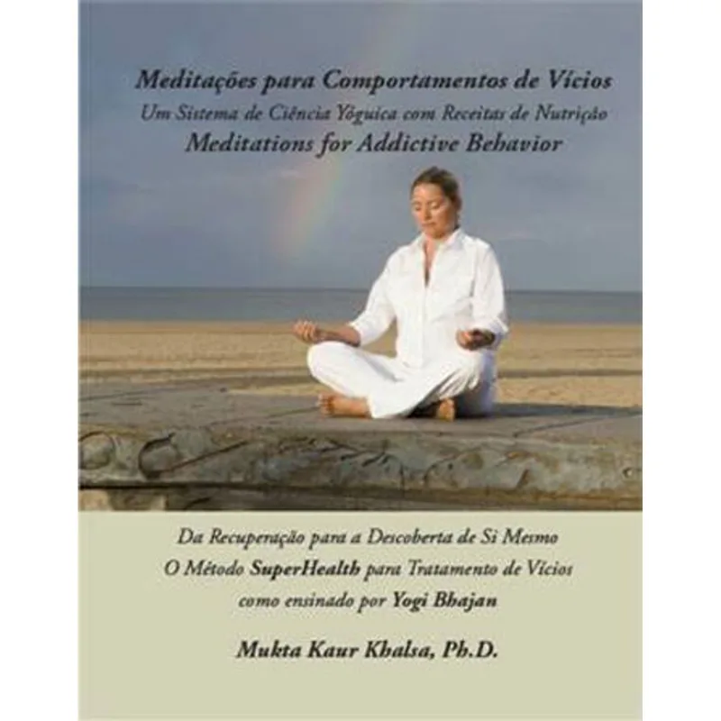 MEDITAÇOES PARA COMPORTAMENTOS DE VICIOS