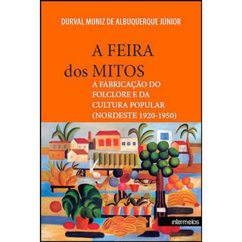 FEIRA DOS MITOS, A