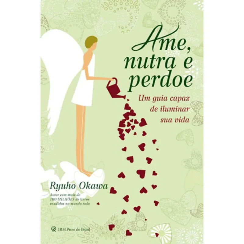 AME, NUTRA E PERDOE