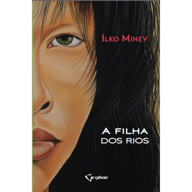 Filha dos Rios, a A Filha dos Rios
