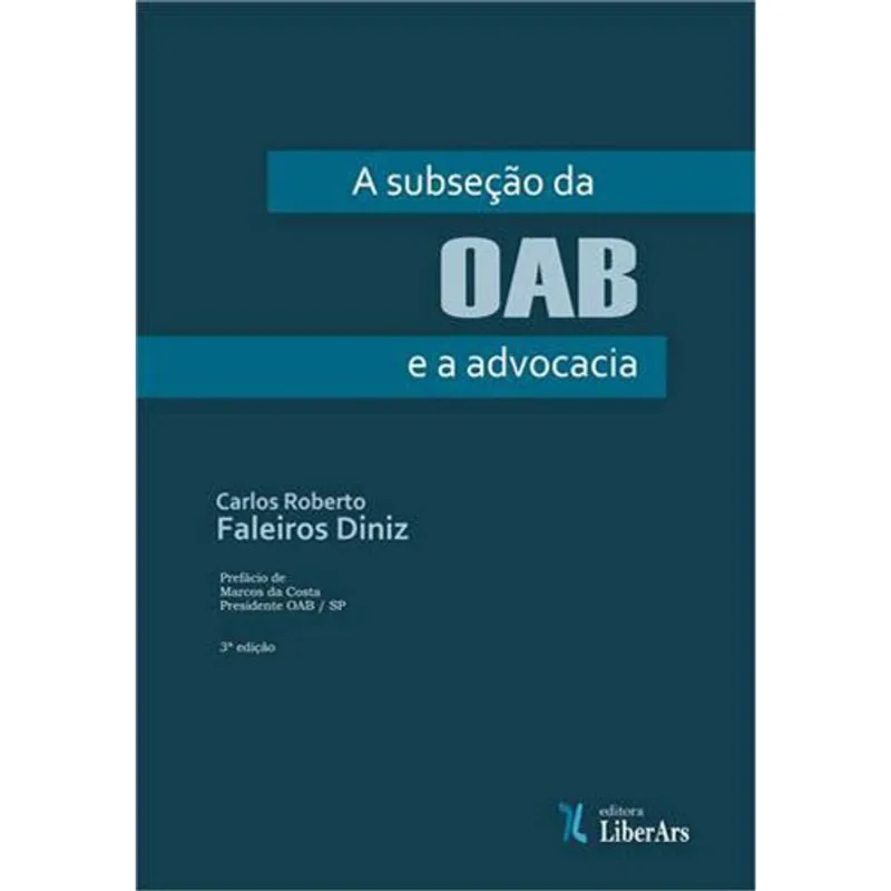SUBSEÇAO DA OAB E A ADVOCACIA, A